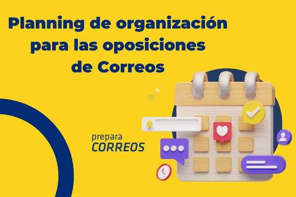 Planning de organización para las oposiciones de Correos