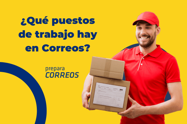 Puestos de trabajo en Correos.¿Qué puedes esperar tras aprobar la oposición?