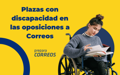 Oposiciones a Correos para discapacitados: Requisitos, Plazas y Ventajas