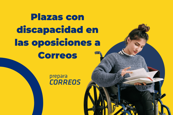 Oposiciones a Correos para discapacitados: Requisitos, Plazas y Ventajas