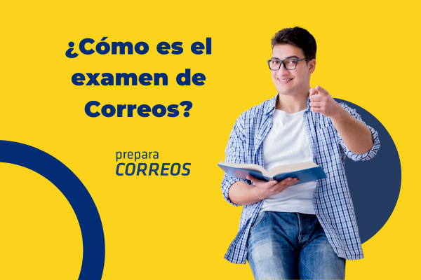 Cómo es el Examen de Correos. Ejemplos de preguntas y exámenes